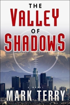 The Valley of Shadows - Book #4 of the Derek Stillwater