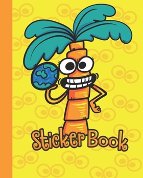 Paperback Sticker Book: Permanent Blank Sticker Collection Book for Creative Kids with Cute Coconut Tree and Earth, Album with White 8x10 Inch Book