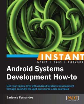 Paperback Instant Android Systems Development How-to Book