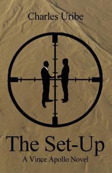 Paperback The Set-Up: A Vince Apollo Novel Book