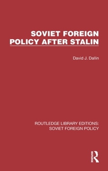 Hardcover Soviet Foreign Policy after Stalin Book