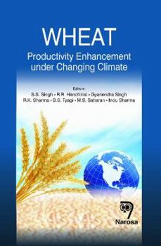 Hardcover Wheat: Productivity Enhancement Under Changing Climate Book