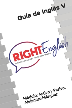 Paperback Guía de Inglés V: Metodología efectiva y dinámica para aprender Inglés. Módulo: Activo y Pasivo [Spanish] Book