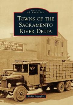 Paperback Towns of the Sacramento River Delta Book