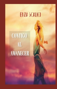 Paperback Contigo al Amanecer [Spanish] Book