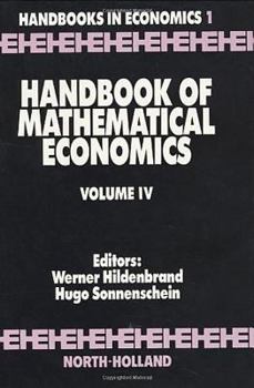 Hardcover Handbook of Mathematical Economics: Volume 4 Book