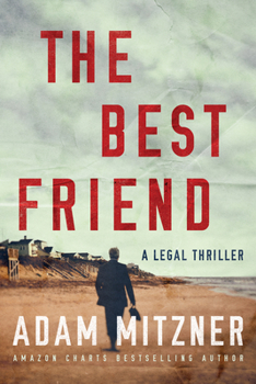 The Best Friend - Book #3 of the Broden Legal