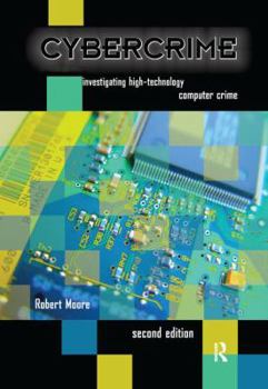 Hardcover Cybercrime: Investigating High-Technology Computer Crime Book