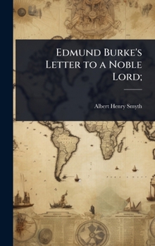 Hardcover Edmund Burke's Letter to a Noble Lord; Book