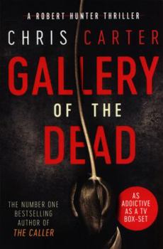 Gallery of the Dead - Book #9 of the Robert Hunter