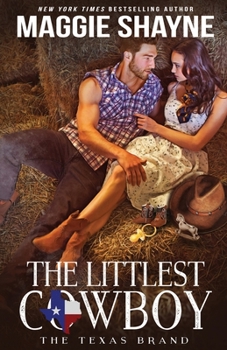 The Littlest Cowboy - Book #1 of the Texas Brands