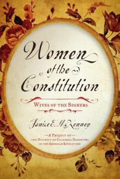 Paperback Women of the Constitution: Wives of the Signers Book