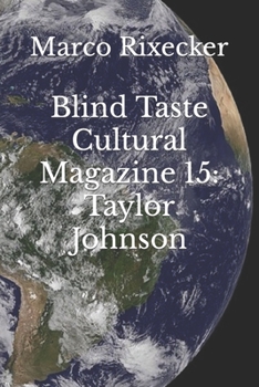 Paperback Blind Taste Cultural Magazine 15: Taylor Johnson Book