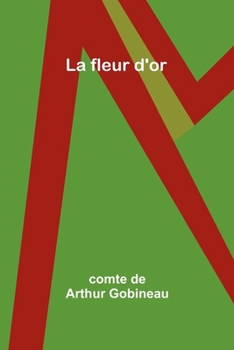 Paperback La fleur d'or [French] Book