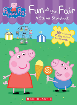 Paperback Fun at the Fair: A Sticker Storybook (Peppa Pig) Book
