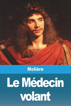 Paperback Le Médecin volant [French] Book