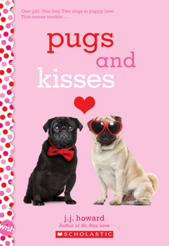 Paperback Pugs and Kisses: A Wish Novel Book