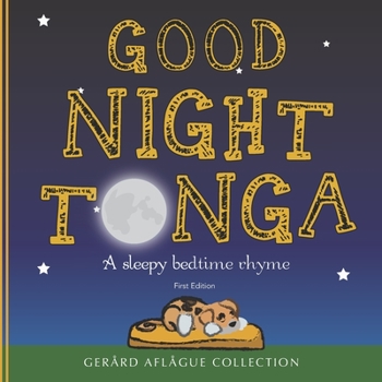 Paperback Good Night Tonga: A sleepy bedtime rhyme Book