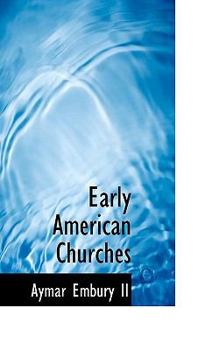 Paperback Early American Churches Book