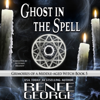 Ghost in the Spell: A Paranormal Women's Fiction Novel