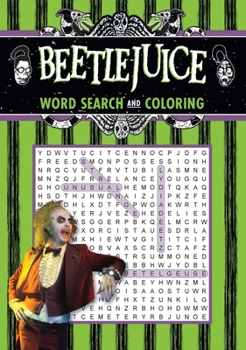 Beetlejuice Word Search and Coloring Book (Coloring Book & Word Search)