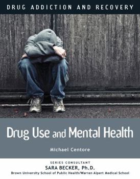Hardcover Drug Use and Mental Health Book