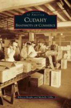 Cudahy: Snapshots of Commerce - Book  of the Images of America: Wisconsin