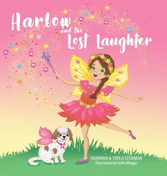 Hardcover Harlow and the Lost Laughter Book