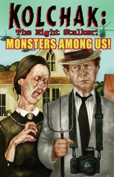 Paperback Kolchak the Night Stalker: Monsters Among Us Book