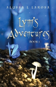 Paperback Lynn's Adventures: Book 1 Book