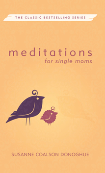 Paperback Meditations for Single Moms (Revised) Book