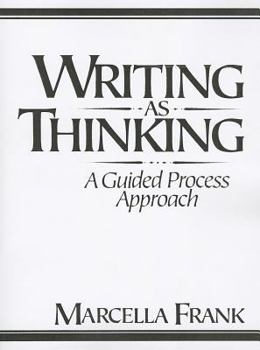 Paperback Writing as Thinking: A Guided Process Approach Book