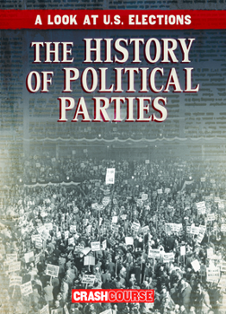 Paperback The History of Political Parties Book