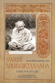 Paperback Swami Abhishiktananda: His Life Told Through His Letters (Revised and Updated Edition) Book