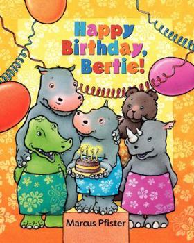 Hardcover Happy Birthday, Bertie! Book