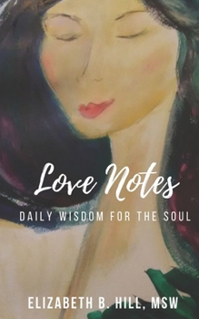 Paperback Love Notes: Daily Wisdom for the Soul Book