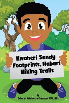 Paperback Kwaheri Sandy Footprints, Habari Hiking Trails Book