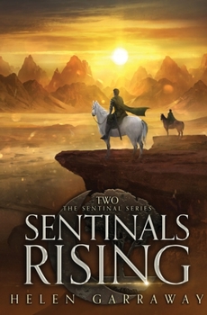 Sentinals Rising - Book #2 of the Sentinals