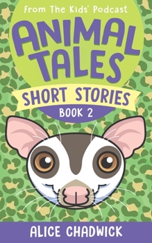 Paperback Animal Tales Short Stories: Book 2 Book