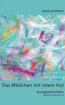 Paperback Das Mädchen mit rotem Hut: Kurzgeschichten [German] Book