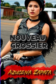 Paperback Nouveau grossier [French] Book