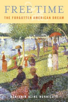 Paperback Free Time: The Forgotten American Dream Book