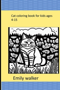 Paperback cat coloring book for kids ages 4-15 Book