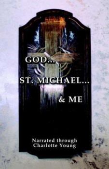 Paperback God... St. Michael... And Me Book