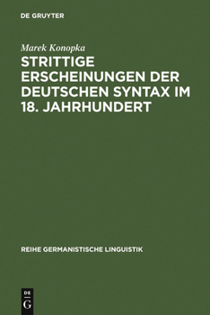 Strittige Erscheinungen Der Deutschen Syntax Im 18. Jahrhundert