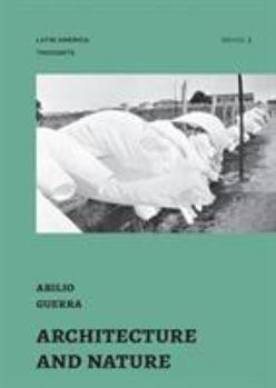 Paperback Architecture and Nature: essays by Abilio Guerra Book