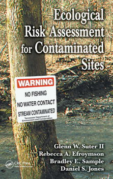 Hardcover Ecological Risk Assessment for Contaminated Sites Book