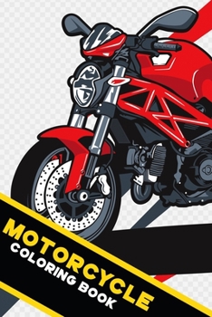 Paperback Motorcycle coloring book: Large Collection of Motorcycle - Coloring book for all gender Book