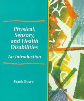 Paperback Physical, Sensory, and Health Disabilities: An Introduction Book