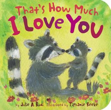 Board book That's How Much I Love You Book